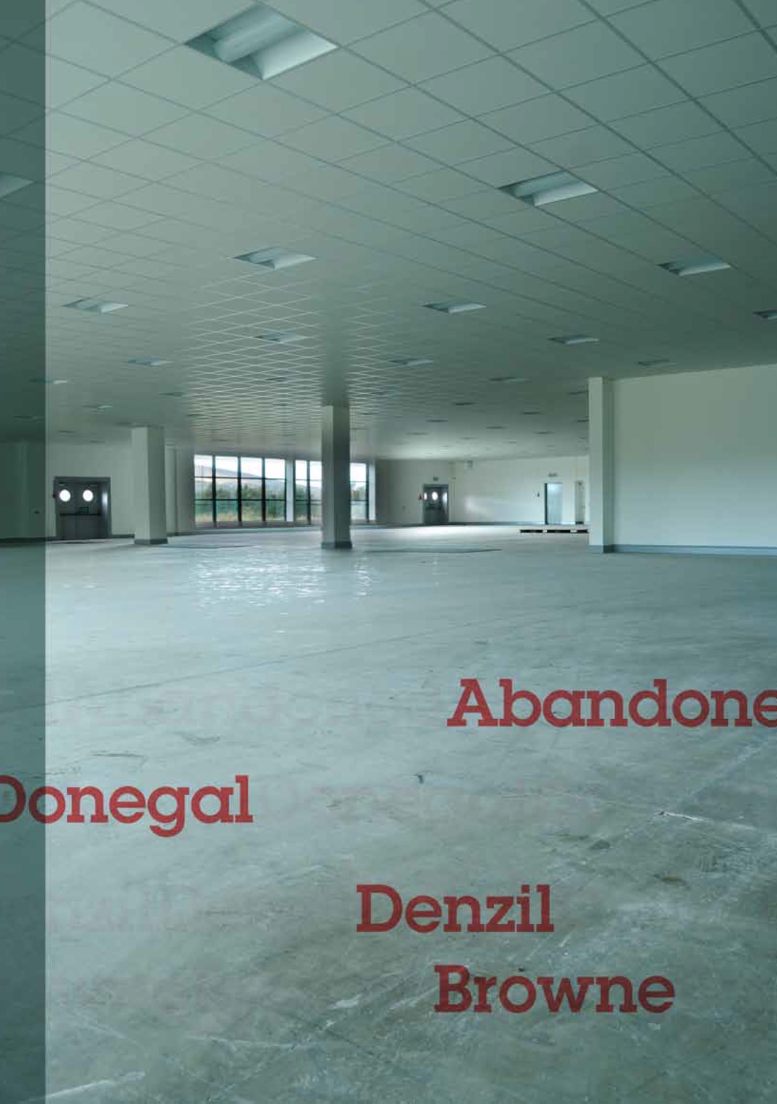 Abridged 0 – 7: Abandoned Donegal